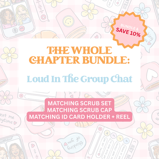The Whole Chapter Bundle: Loud In The Group Chat